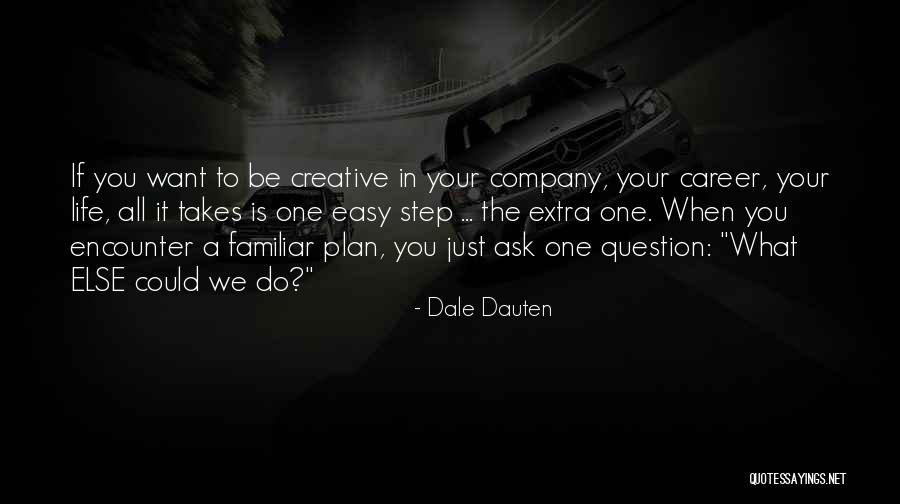 Rich Tapestry Quotes By Dale Dauten Rich Tapestry Quotes By Dale Dauten