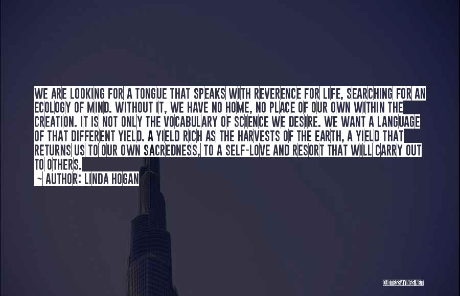 Rich Vocabulary Quotes By Linda Hogan Rich Vocabulary Quotes By Linda Hogan