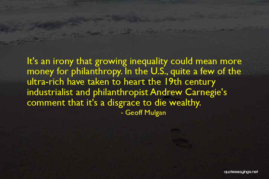 Rich Vs Wealthy Quotes By Geoff Mulgan Rich Vs Wealthy Quotes By Geoff Mulgan