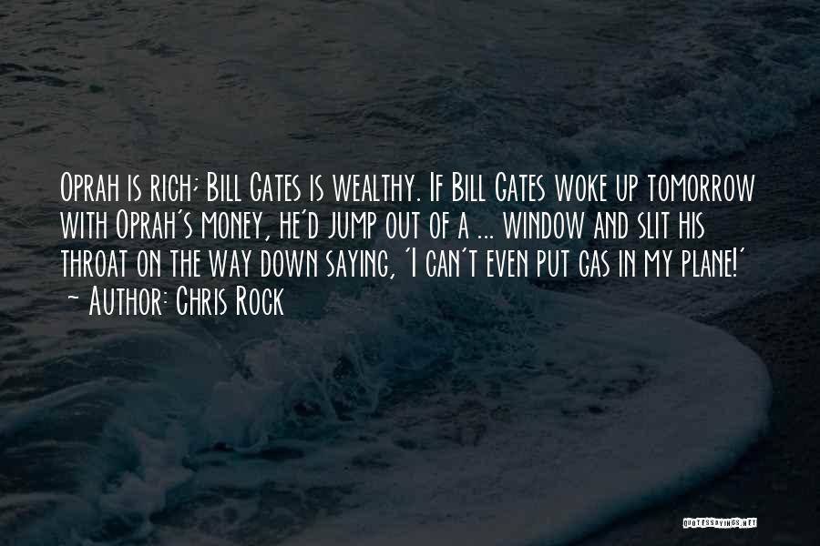 Rich Wealthy Quotes By Chris Rock