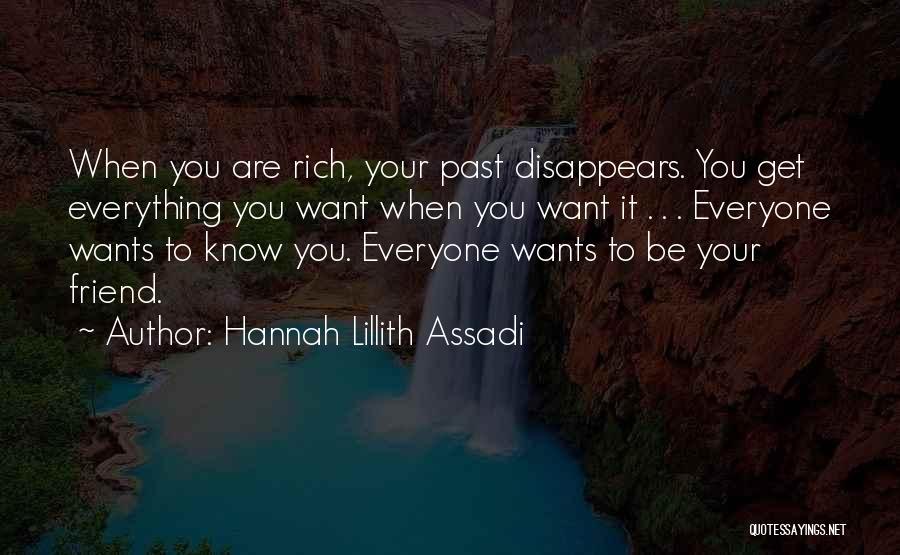 Rich Wealthy Quotes By Hannah Lillith Assadi