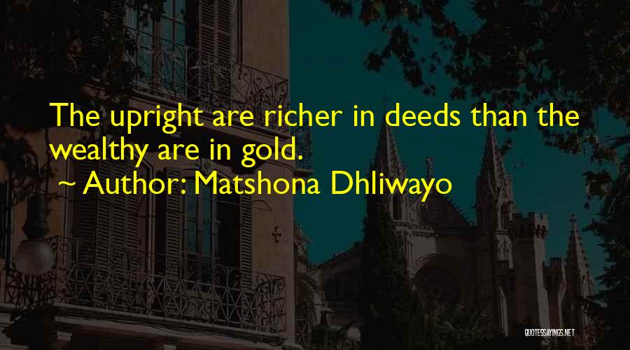 Rich Wealthy Quotes By Matshona Dhliwayo
