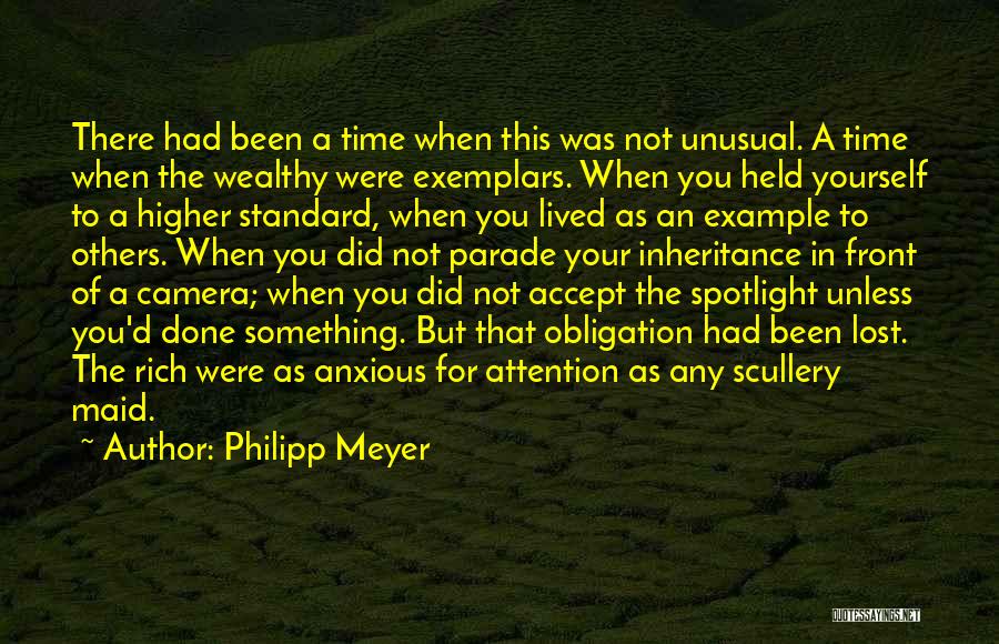 Rich Wealthy Quotes By Philipp Meyer