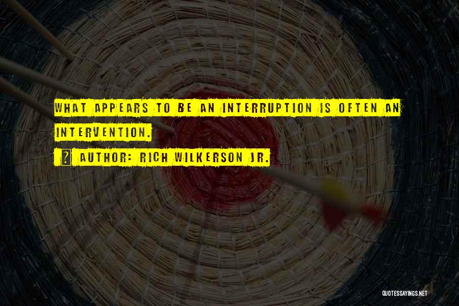 Rich Wilkerson Jr. Quotes 1804635