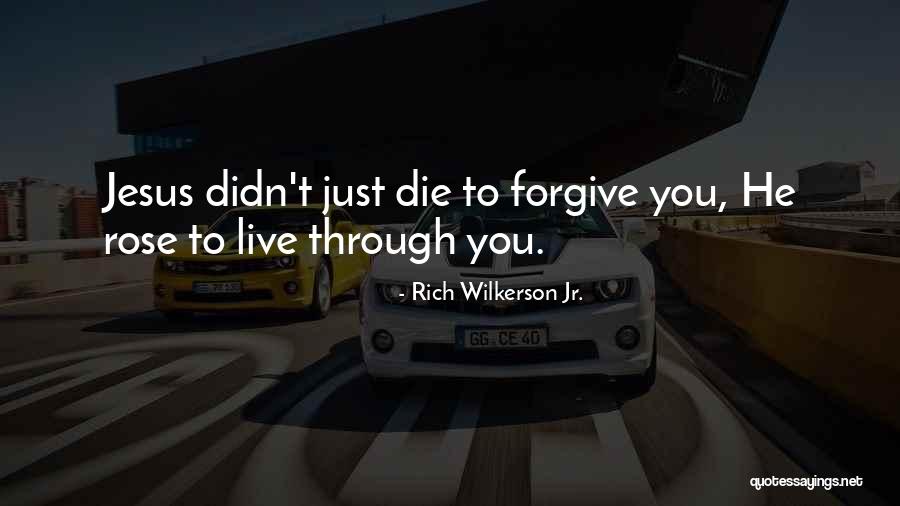 Rich Wilkerson Jr. Quotes 2067132