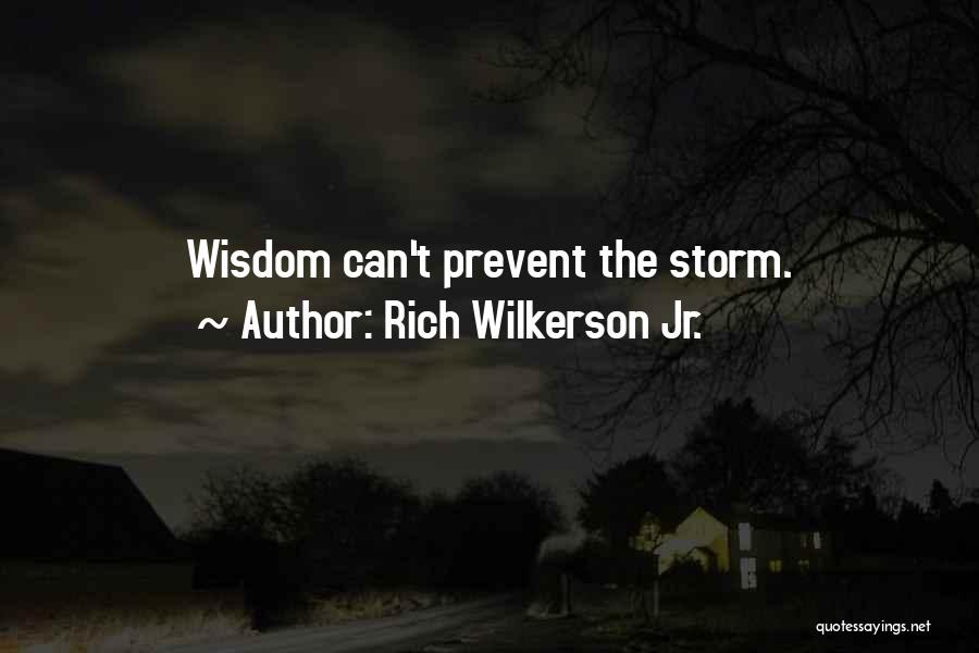 Rich Wilkerson Jr. Quotes 700888