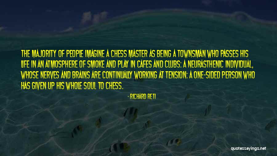 Richard 3 Play Quotes By Richard Reti Richard 3 Play Quotes By Richard Reti