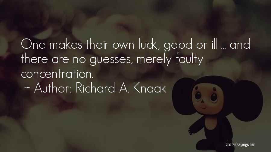 Richard A. Knaak Quotes 345132