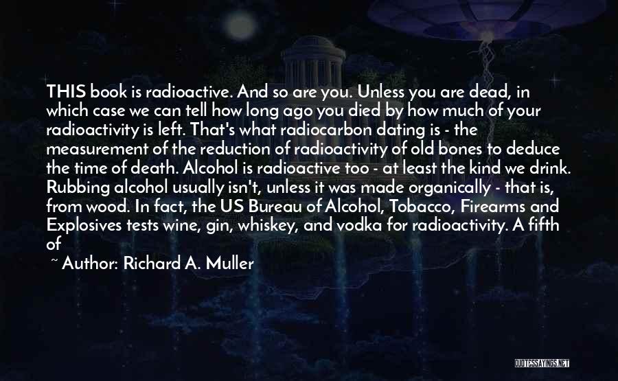 Richard A. Muller Quotes 646644