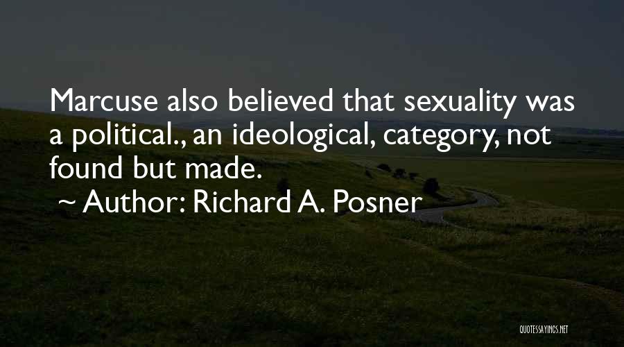Richard A. Posner Quotes 662813
