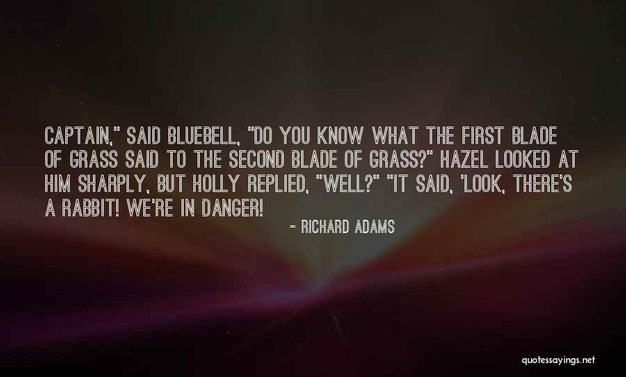 Richard Adams Quotes 1069628 Richard Adams Quotes 1069628