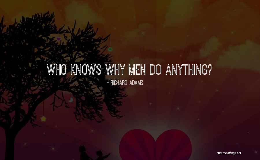 Richard Adams Quotes 1141366 Richard Adams Quotes 1141366