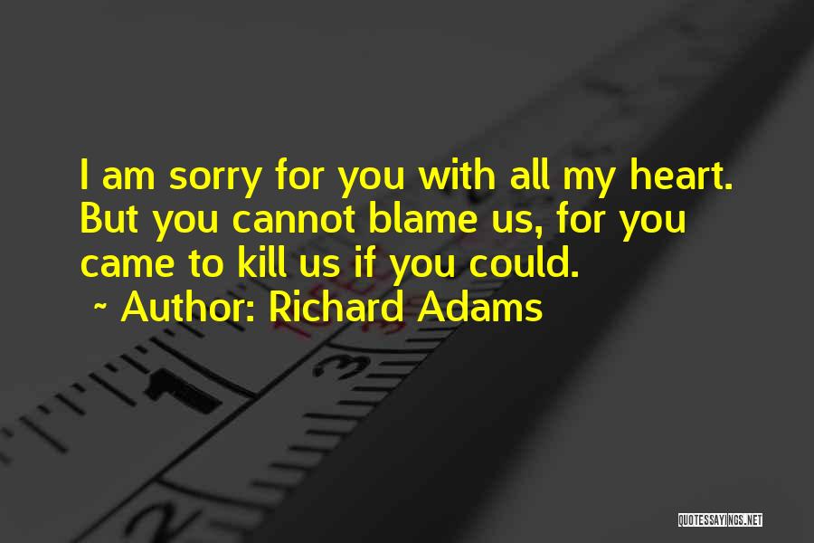 Richard Adams Quotes 1376757