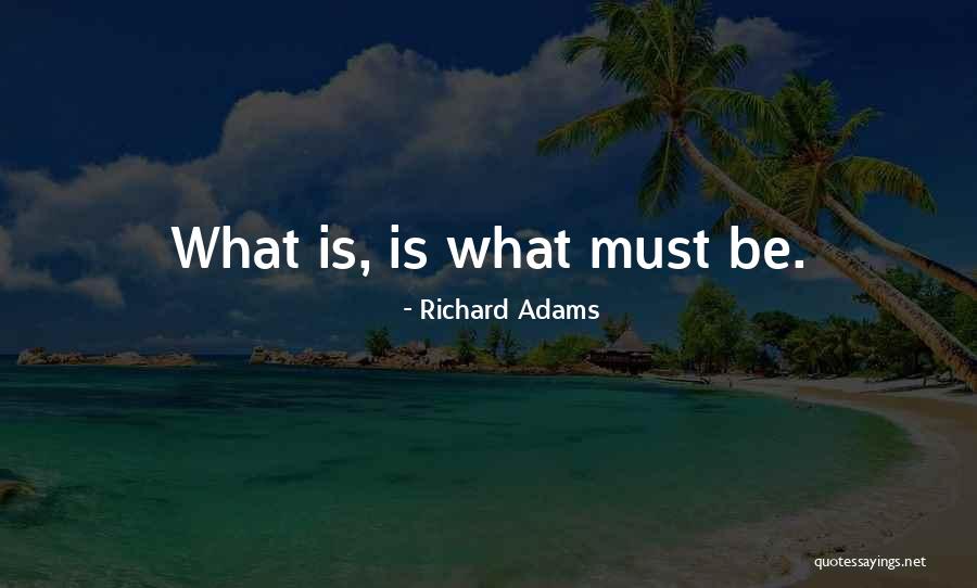 Richard Adams Quotes 1378322