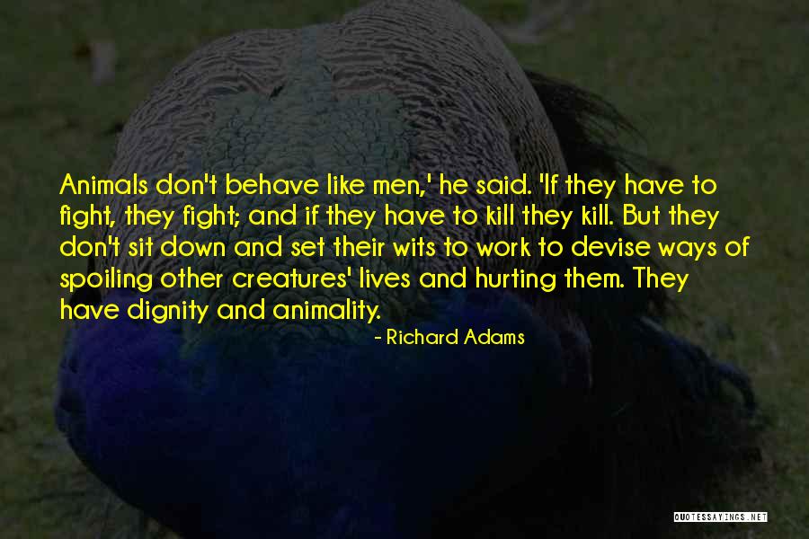 Richard Adams Quotes 1468693 Richard Adams Quotes 1468693