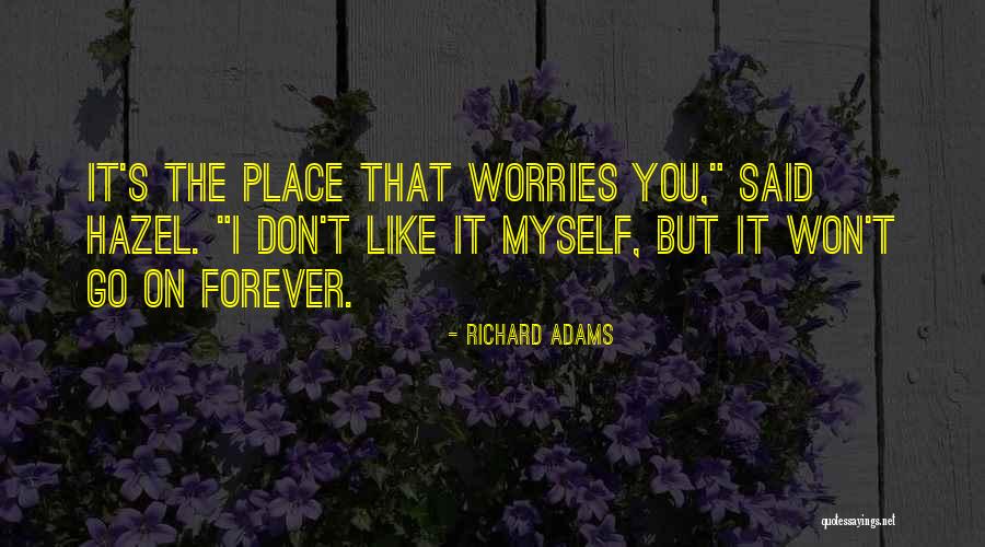 Richard Adams Quotes 1803719