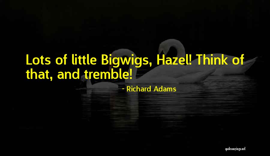 Richard Adams Quotes 184081