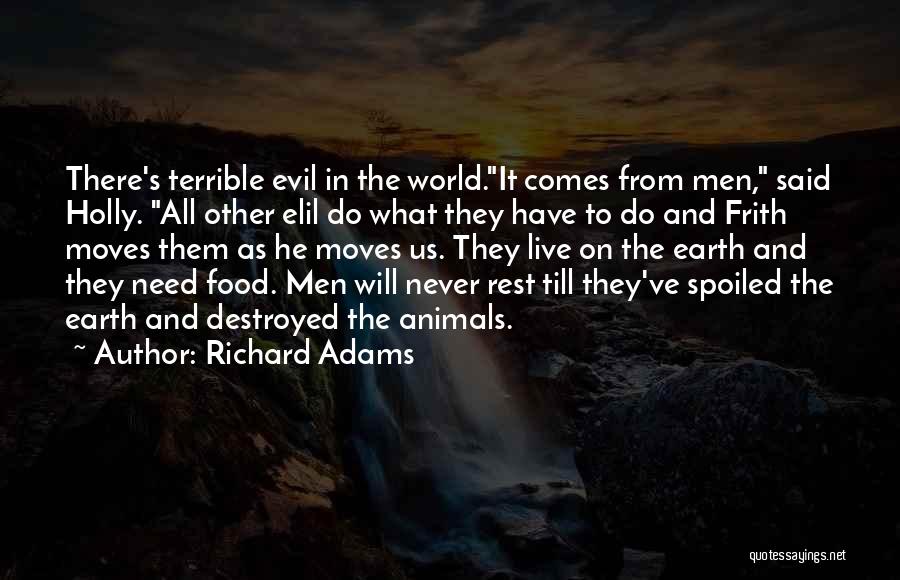 Richard Adams Quotes 1870260