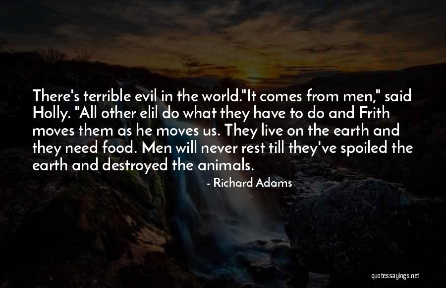 Richard Adams Quotes 1870260 Richard Adams Quotes 1870260