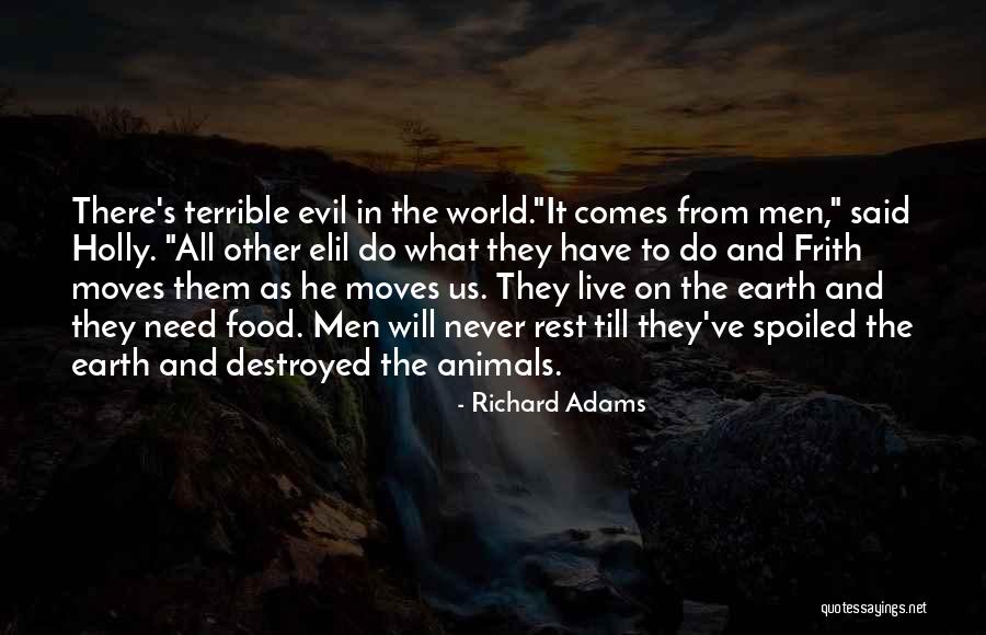 Richard Adams Quotes 1870260