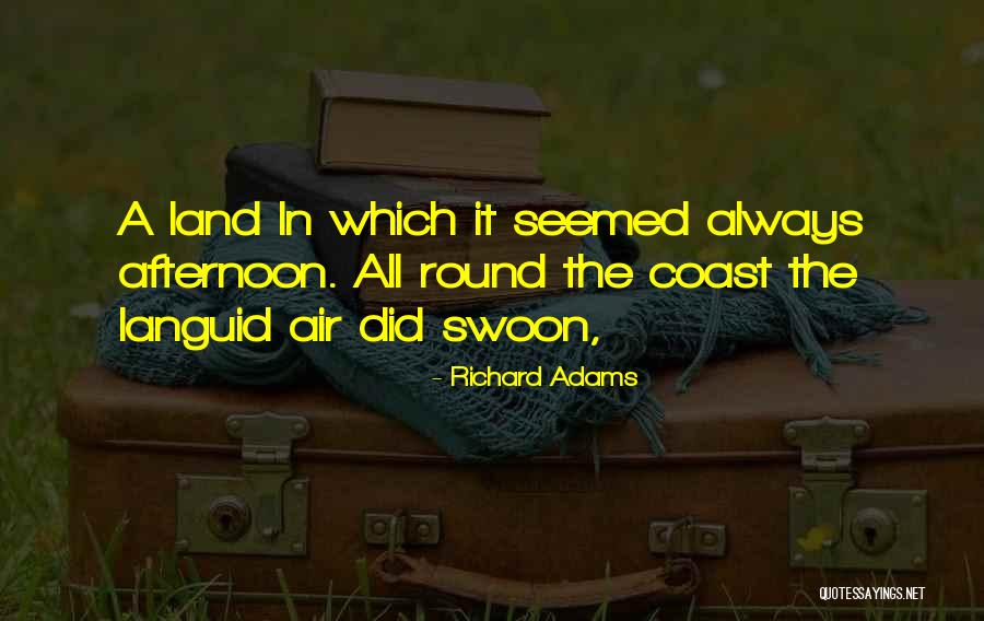 Richard Adams Quotes 1876077