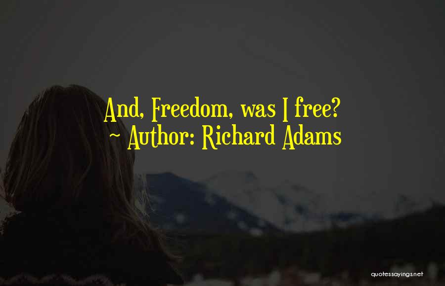 Richard Adams Quotes 1890945
