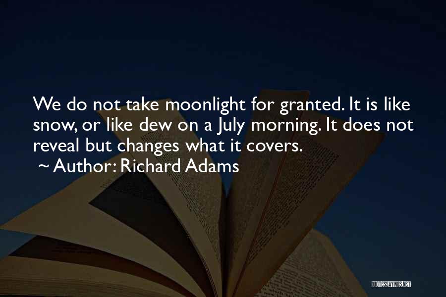 Richard Adams Quotes 2256756