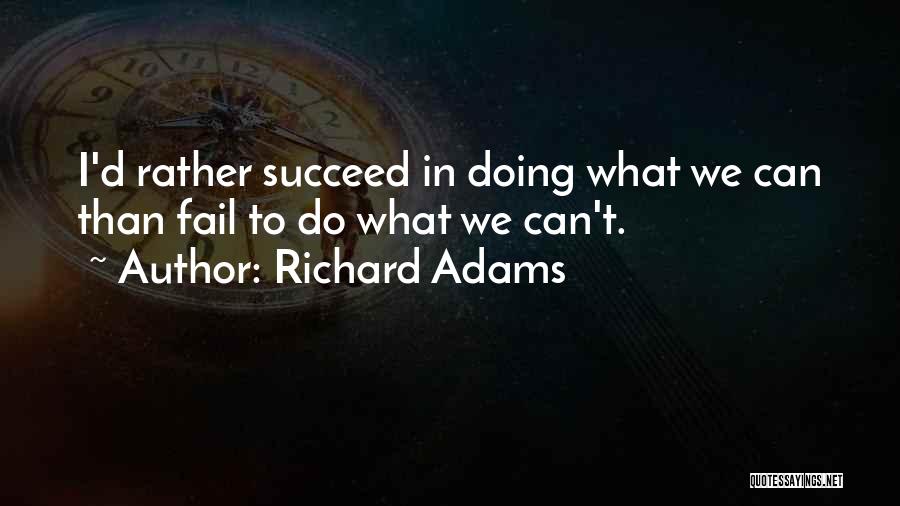 Richard Adams Quotes 392910