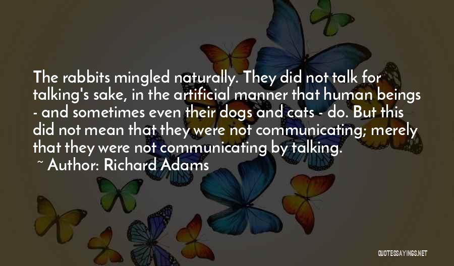 Richard Adams Quotes 604706