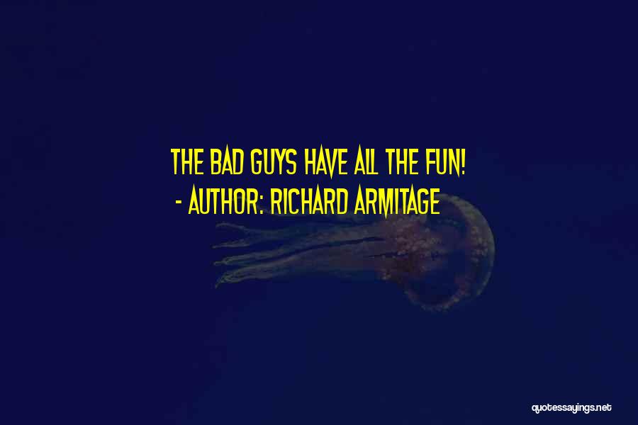 Richard Armitage Quotes 664085