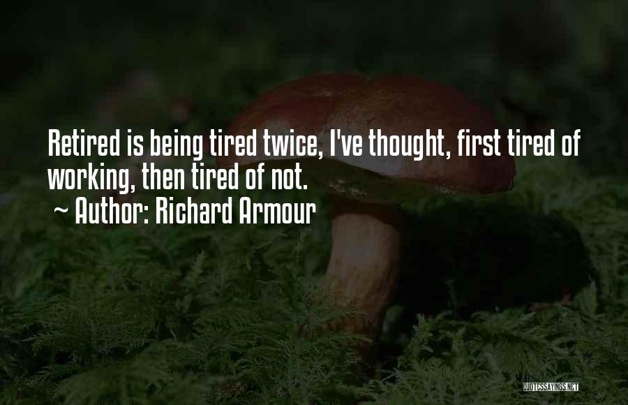 Richard Armour Quotes 1556529