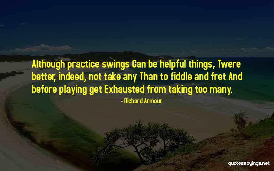 Richard Armour Quotes 1884402