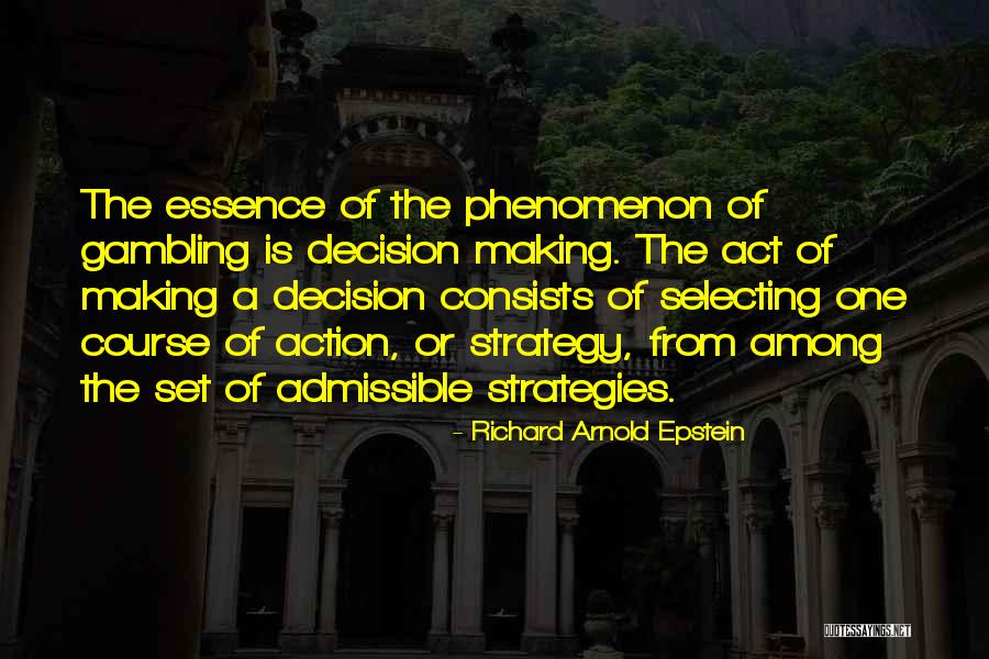 Richard Arnold Epstein Quotes 1280601
