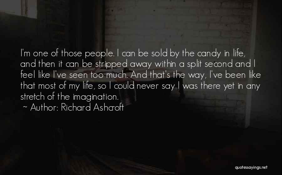 Richard Ashcroft Quotes 665077