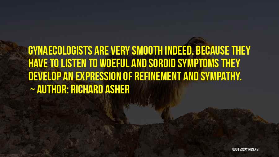 Richard Asher Quotes 1600029