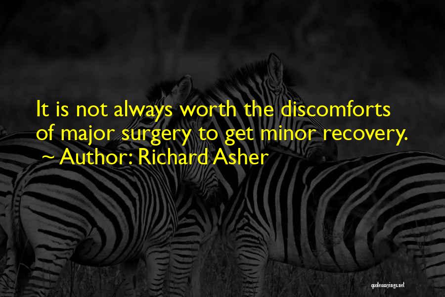 Richard Asher Quotes 231329