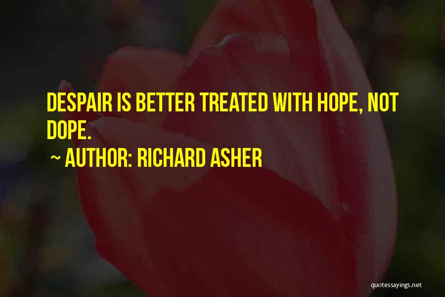 Richard Asher Quotes 909491