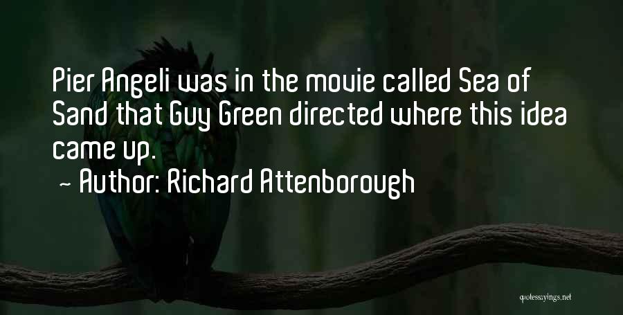 Richard Attenborough Quotes 1325444
