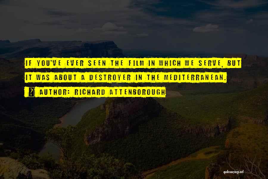 Richard Attenborough Quotes 2270763