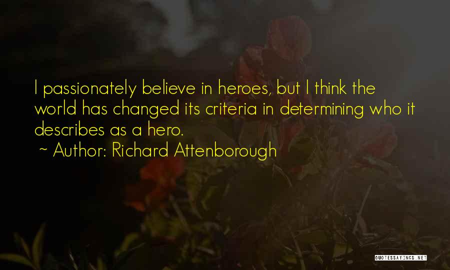 Richard Attenborough Quotes 303047