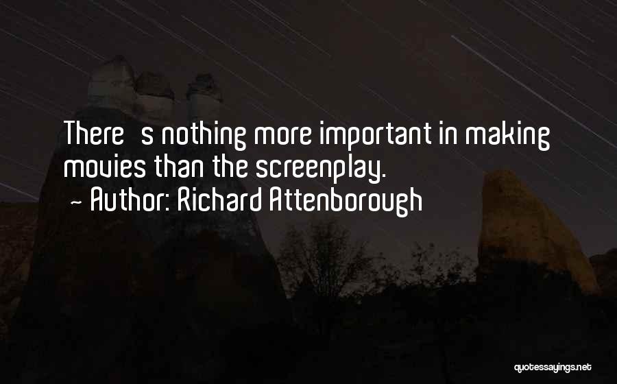 Richard Attenborough Quotes 579254