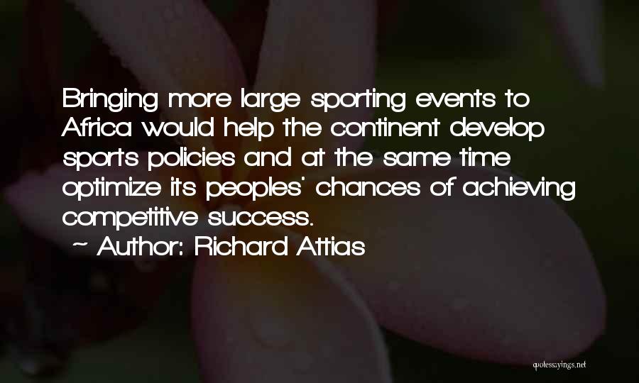 Richard Attias Quotes 1730001