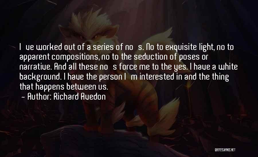 Richard Avedon Quotes 1784329