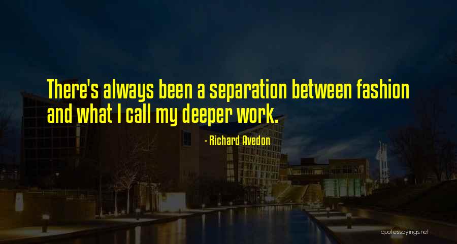 Richard Avedon Quotes 478634 Richard Avedon Quotes 478634
