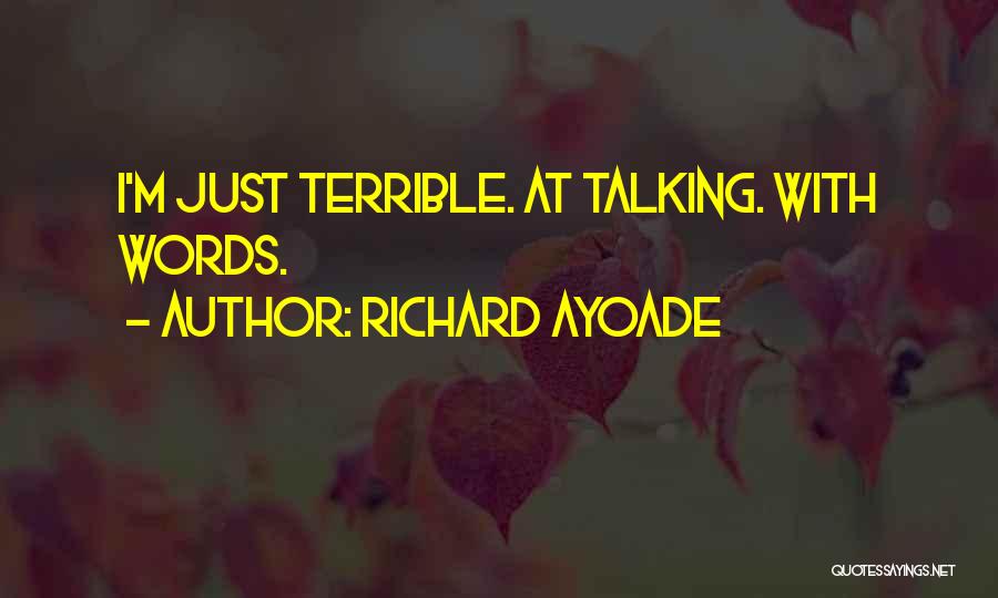 Richard Ayoade Quotes 1071588