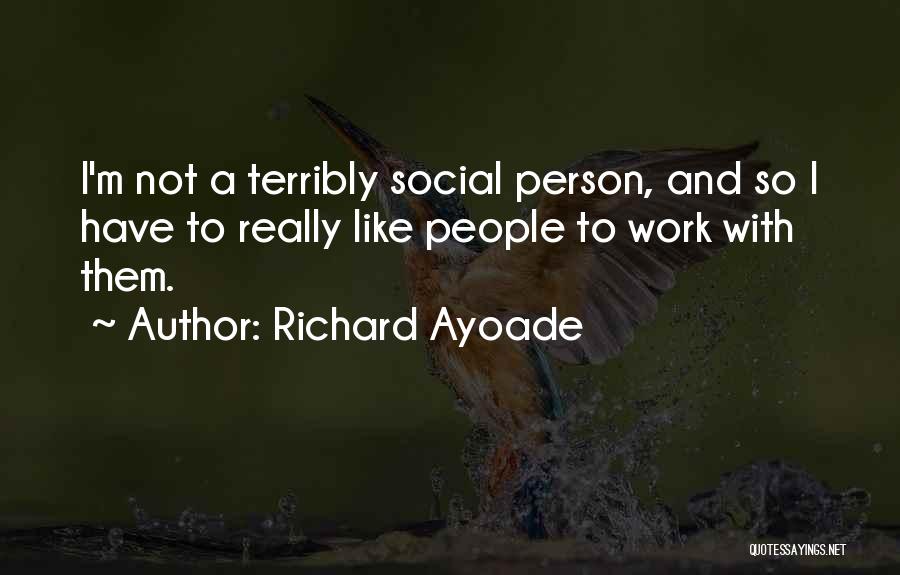 Richard Ayoade Quotes 1545361