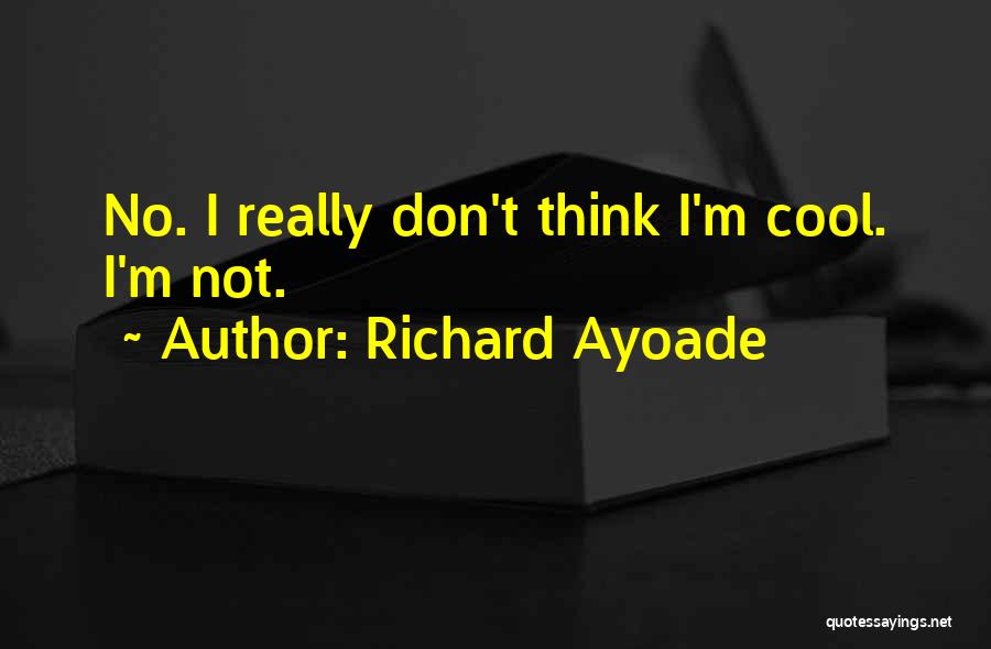 Richard Ayoade Quotes 2236128