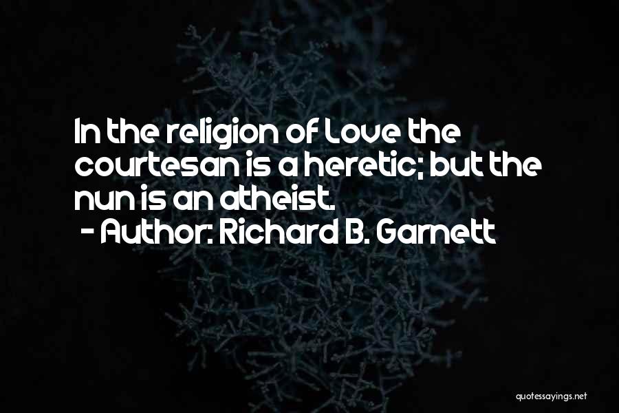 Richard B. Garnett Quotes 138456