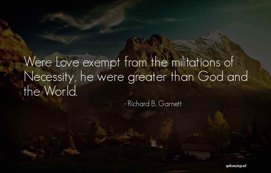 Richard B. Garnett Quotes 2093604