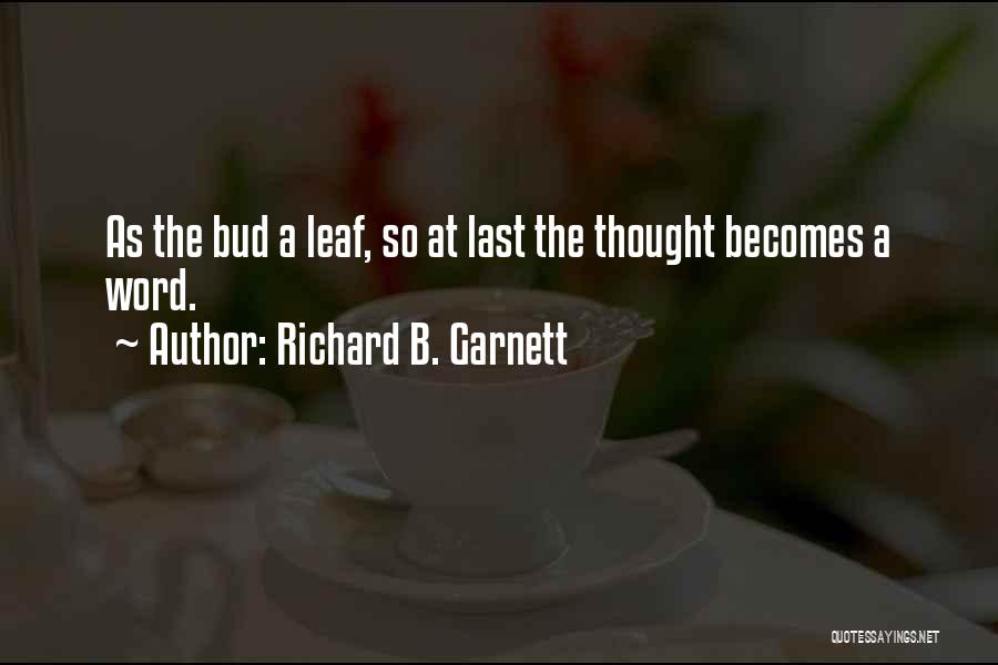 Richard B. Garnett Quotes 271100